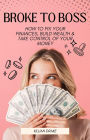 Broke to Boss (Wealth 3.0, #1)
