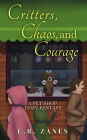 Critters, Chaos, and Courage