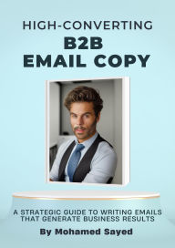 Title: High-Converting B2B Email Copy, Author: Mohamed Sayed
