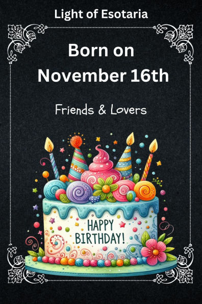 Born on November 16th