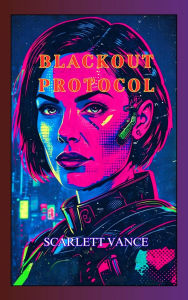 Title: Blackout Protocol (Espionage, #12), Author: Scarlett Vance