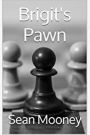 Brigit's Pawn (Champion)