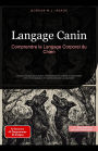 Langage Canin: Comprendre le Langage Corporel du Chien (Chien (FR), #3)