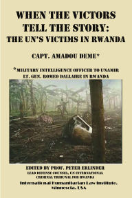 Title: When The Victors Tell The Story, Author: Amadou Deme