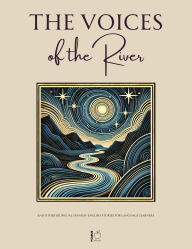 Title: The Voices of the River And Other Bilingual Spanish-English Stories for Language Learners, Author: Pomme Bilingual