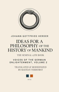 Title: Ideas for a Philosophy of the History of Mankind, Author: Johann Gottfried Herder