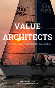 Title: Value Architects, Author: Roger S. Balser