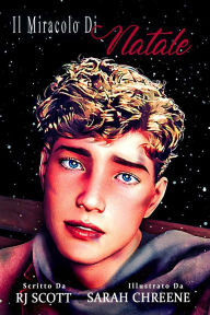 Title: Il miracolo di Natale, Author: RJ Scott