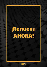 Title: ¡Renueva Ahora!, Author: RPN