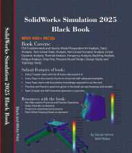 Title: SolidWorks Simulation 2025 Black Book, Author: Gaurav Verma