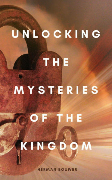 Unlocking the Mysteries of the Kingdom