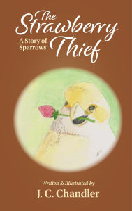 Title: The Strawberry Thief, Author: J. C. Chandler