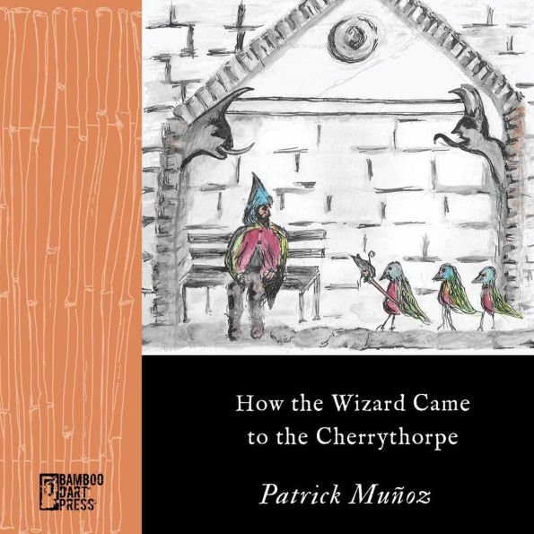 How the Wizard Came to the Cherrythorpe