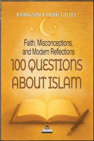Title: 100 Questions About Islam: Faith, Misconceptions, and Modern Reflections, Author: Roh Nordic AB
