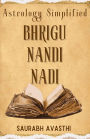 Bhrigu Nandi Nadi: Astrology Simplified