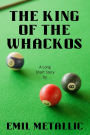 The King of the Whackos