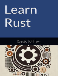 Title: Learn Rust, Author: Davis Miller