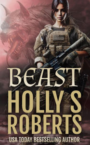 Title: Beast (Marinah and the Apocalypse, #3), Author: Holly S. Roberts