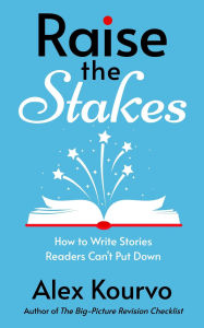 Title: Raise the Stakes, Author: Alex Kourvo