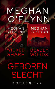 Title: Geboren Slecht: Boeken 1 - 2, Author: Meghan O'Flynn