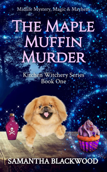The Maple Muffin Murder (Kitchen Witchery Series, #1)