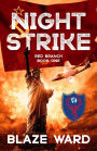Night Strike (A Red Branch Mission, #1)
