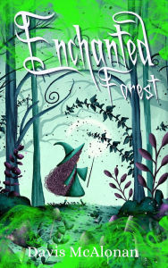 Title: Enchanted Forest, Author: Davis McAlonan