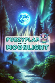Title: Fuzzyflap And The Moonlight, Author: S. Q. David