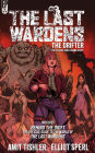 The Last Wardens: The Drifter