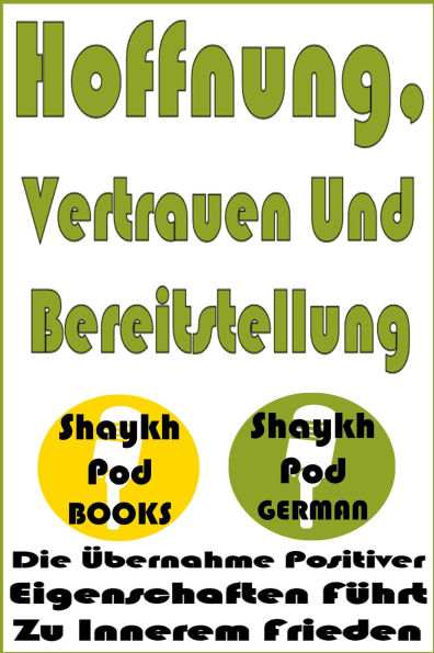 Hoffnung, Vertrauen Und Bereitstellung