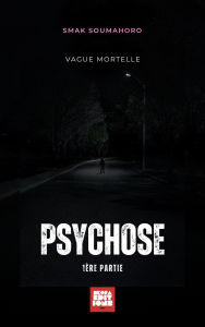 Title: Psychose, Author: Smak Soumahoro
