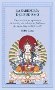 Title: La sabiduría del budismo, Author: Isidro Gordi