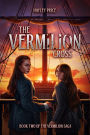 The Vermilion Cross (The Vermilion Saga, #2)