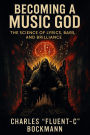 Becoming A Music God