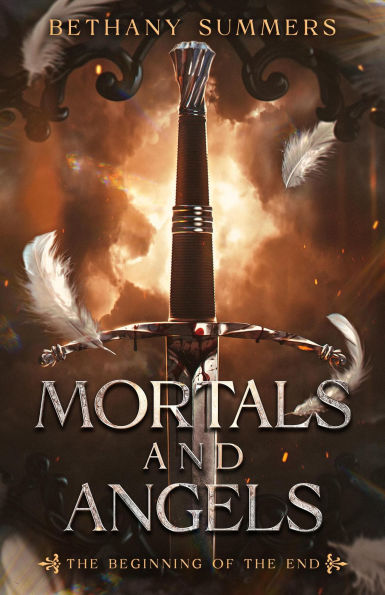 Mortals and Angels (The End of Eternity, #1)