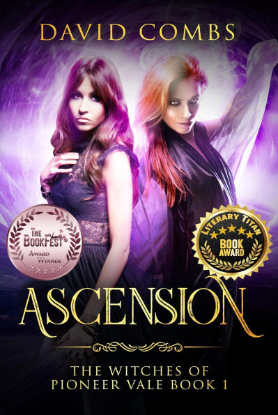 Ascension (The Witches of Pioneer Vale, #1)