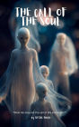 The Call of the Soul
