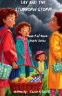Lily and the Stubborn Storm (Brave Heart Series, #1)