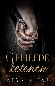 Title: Geliefde ketenen (Perfectly imperfect, #10), Author: Neva Altaj