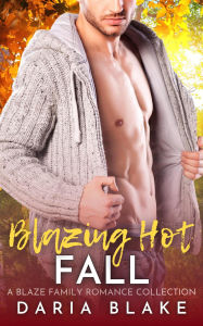 Epub books download rapidshare Blazing Hot Fall (Blaze Family Romance)  iBook FB2 ePub