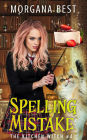 Spelling Mistake (The Kitchen Witch, #4)