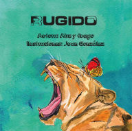 Title: Rugido (Narrar Para Sanar, #1), Author: Proyectarte