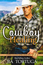 Cowboy Healing (Cowboy Wanted, #1)
