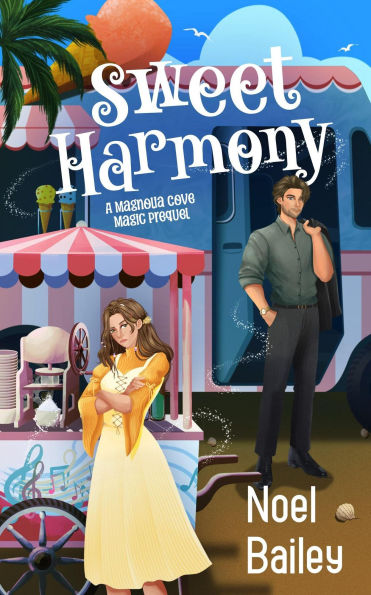 Sweet Harmony (Magnolia Cove Magic, #0)