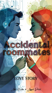 Title: Accidental Roommates, Author: Adel Khediri