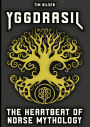 Yggdrasil - The Heartbeat of Norse Mythology: How the cosmic world tree connects myths, gods and our modern world