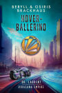 Hoverballerino (Virasana Empire: Dr. Laurent, #3)