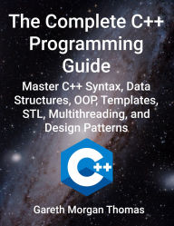 Title: The Complete C++ Programming Guide, Author: gareth thomas