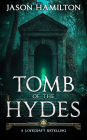 Tomb of the Hydes (The Necronomicon Files, #1)