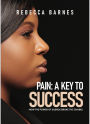 Pain: a key to success (1, #1)